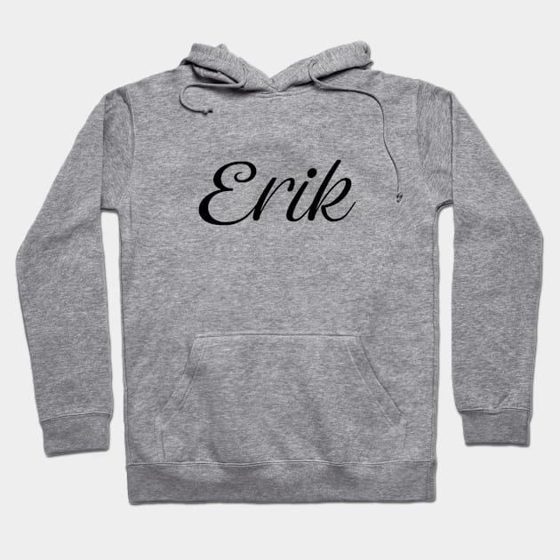 Name Erik Hoodie by gulden